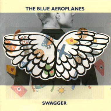 The Blue Aeroplanes -  Swagger